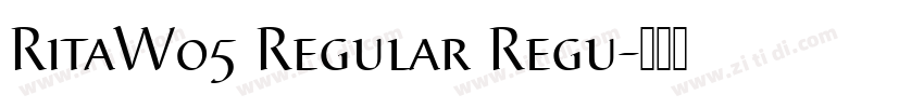 RitaW05 Regular Regu字体转换